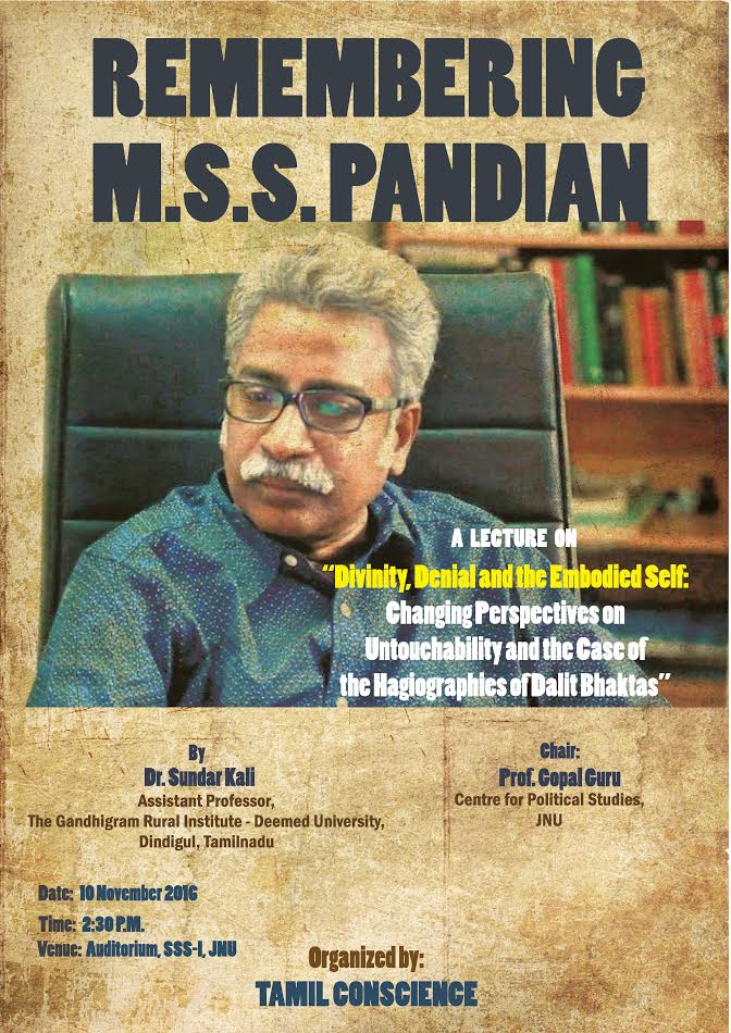 A Lecture in Remembrance of MSS Pandian  10th November 2016